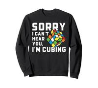 Speed Cubing Sorry I Can't Hear You Design Humoristique Sweatshirt