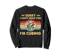 Speed Cubing Sorry I Can't Hear You Design Humoristique Sweatshirt