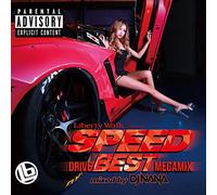 SPEED -DRIVE BEST MEGAMIX- mixed by DJ NANA