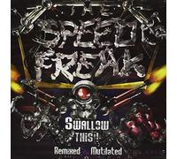 Speed Freak - Swallow This