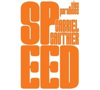 Speed - Gabriel Gauthier - Vies Paralleles - broché - Poésie
