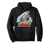 Speed Junkie Windsurfeur Citation drôle Addicted to Wind Surf Sweat à Capuche