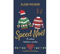Speed Noël: Et autres histoires courtes