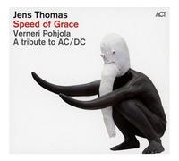 Speed of Grace: A Tribute to AC/DC - Jens Thomas by Jens Thomas