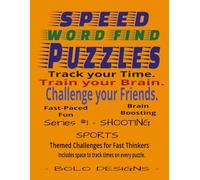 SPEED WORD FIND PUZZLES: SHOOTING SPORTS THEMED: Themed Challenge for Fast Thinkers
