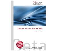 Speed Your Love To Me