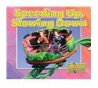 Speeding Up and Slowing Down (Motion Close-Up) - [Livre en VO] Research Fellow At The School Of Public Policy Paula Smith (Auteur)