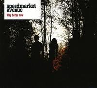 Speedmarket Avenue - Way Better Now