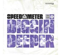 Speedometer - Speedometer-Diggin Deeper [Import]