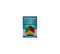 Speedsolving - Guida Per Bambini Alla Soluzione Del Cubo Di Rubik
