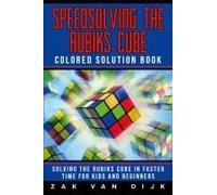 Speedsolving The Rubik's Cube Colored Solution Book