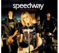 Speedway - Can't Turn Back