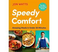 Speedy Comfort Amazing Meals in 30 Minutes from the No.1 Bestselling Author - Jon Watts - Bloomsbury Publishing - ebook (ePub) - Livre