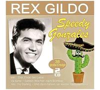 Rex Gildo – Speedy Gonzales – 38 Große Erfolge – CD – Alive AG