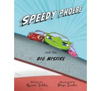 Speedy Phoebe and the Big Misfire: A Carson Elementary Story