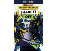 Speedy Readers: Story of the song: Shake It Off - James Styring - Oxford university press - ebook (ePub) - Livre