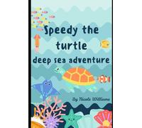 Speedy the Turtle’s Deep Sea Adventure