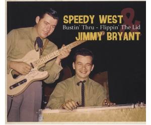 Speedy West & Jimmy Bryant - Bustin' Thru - Flippin'the Lid