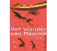 Maxima's Miracle ( Wonder Van Máxima, Het )
