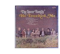 SPEER FAMILY - he touched me LP
