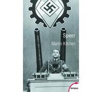 Speer - L'architecte d'Hitler Martin Kitchen (Auteur)