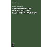 Speisenbereitung Im Haushalt Mit Elektrizität Oder Gas