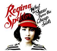 SPEKTOR,REGINA - What We Saw from the Cheap Seats