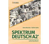Spektrum Deutsch A2+: Lehrerhandbuch