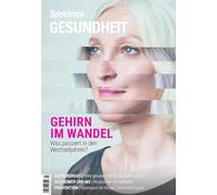 Spektrum Gesundheit 5/2025 - Gehirn im Wandel: Was passiert in den Wechseljahren?