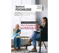 Spektrum Psychologie 4/2026 Der Traum vom perfekten Ich: Persönlichkeitscoaching