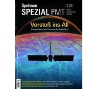 Spektrum Spezial Pmt 2/2024 - Vorstoß Ins All