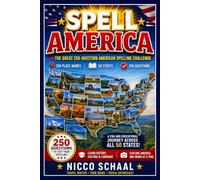SPELL AMERICA: The Great 250-Question American Spelling Challenge