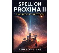 Spell on Proxima II: The Receipt Protocol