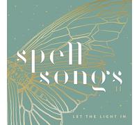 Spell Songs II: Let The Light in