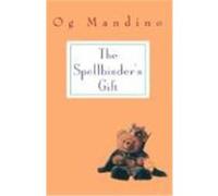 Spellbinder's Gift Mandino, Og, Madino, Og (Auteur)