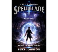 SpellBlade 1 - Portal to Aethermoor