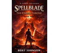 SpellBlade 2 - The Ember Throne