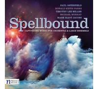 Spellbound: Captivating Works for Orchestra