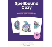 Spellbound Cozy: 40 Bold & Easy Witchy Drawings to Colour - Tarot, Crystals, Cauldrons and Black Cats, One Per Page, Single-Sided