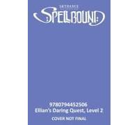 Spellbound: Ellian's Daring Quest, Level 2