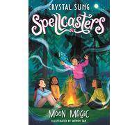 Spellcasters: Moon Magic: Book 3