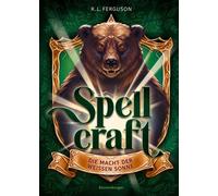Spellcraft, Band 2 - Die Macht der weißen Sonne - R.L. Ferguson - Ravensburger - ebook (ePub) - Livre