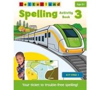Spelling Activity Book 3 by Abigail Steel Inconnu (Auteur)