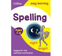 Collectif – Spelling Ages 7-8: Idéal pour l'apprentissage à la maison – Broché