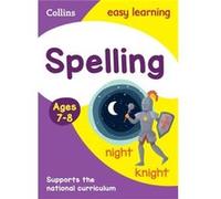 Spelling Ages 78 by Collins Easy Learning Paperback Book Collectif (Auteur)