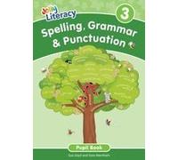 Spelling, Grammar & Punctuation Pupil Book 3