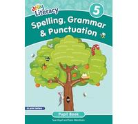 Spelling, Grammar & Punctuation Pupil Book 5: In Print Letters (British English edition)
