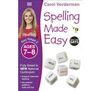 Spelling Made Easy, Ages 7-8 (Key Stage 2): Supports the National Curriculum, English Exercise Book