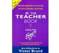 Spelling Made Easy: Be The Teacher
