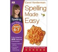 Spelling Made Easy, Ages 6-7 (Key Stage 1)